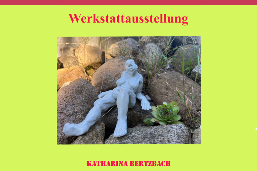 Werkstattausstellung Katharina Bertzbach 2026